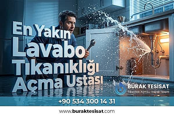 En Yakın Lavabo Tıkanıklığı Açma Ustası