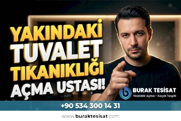 Yakındaki Tuvalet Tıkanıklığı Açma Ustası